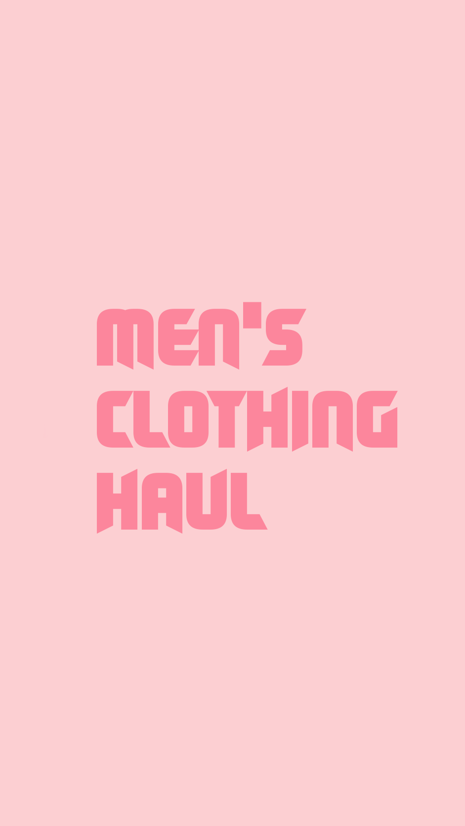 Men’s Clothing Haul